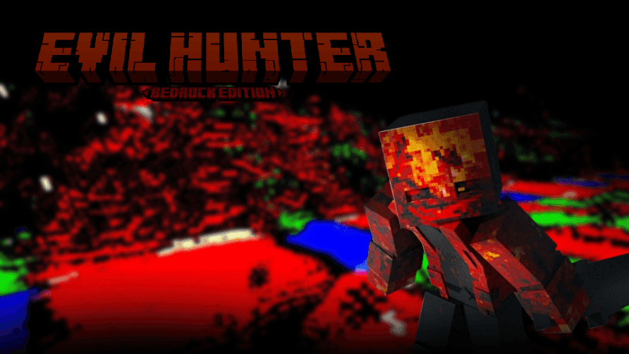 Evil Hunter - Bedrock Edition [Horror]