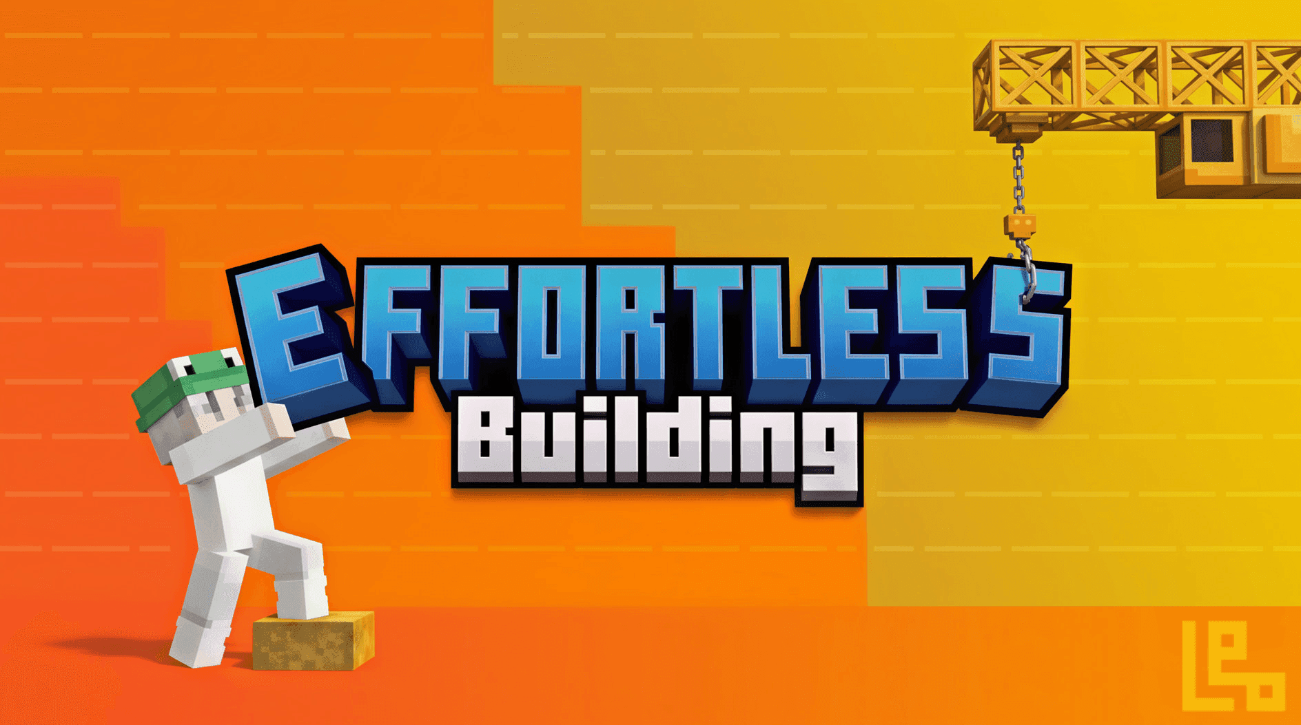 Effortless Building — preview 1